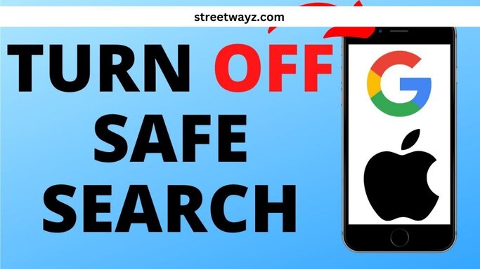 How To Turn Off SafeSearch On iPhone